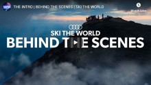 THE INTRO | BEHIND THE SCENES | SKI THE WORLD